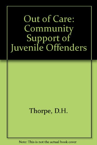 Book Out of care: The community support of juvenile offenders free
