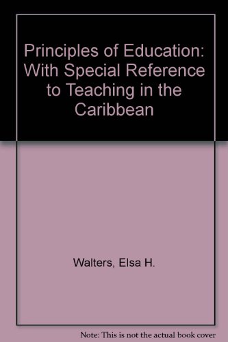 Book Principles Of Education: With Special Reference To Teaching In The Caribbean free