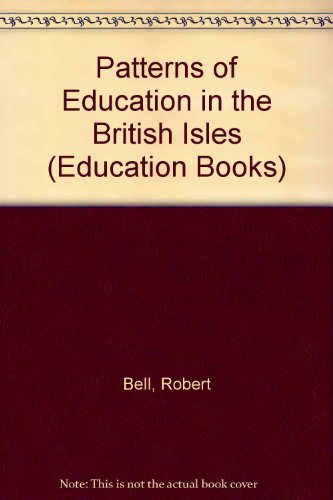 Book Patterns Of Education In The British Isles free