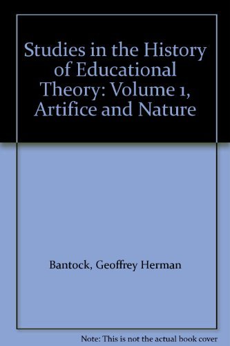 Book Studies in the History of Educational Theory: Volume 1, Artifice and Nature free