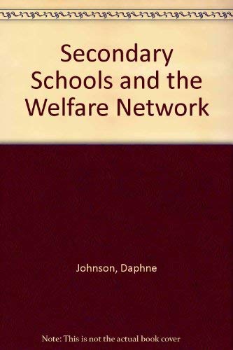 Book Secondary Schools and the Welfare Network (Unwin Education Books) free