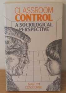 Book Classroom Control: A Sociological Perspective free