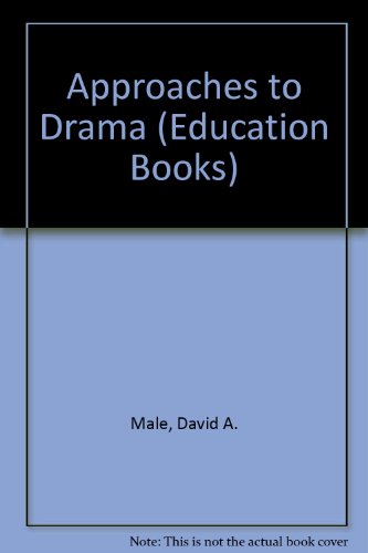 Book Approaches to Drama (Education Books) free