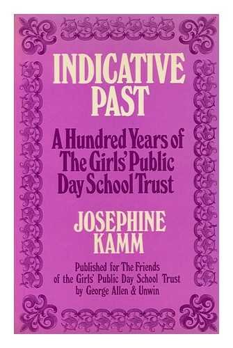 Book Indicative past: A hundred years of the Girls' Public Day School Trust; free