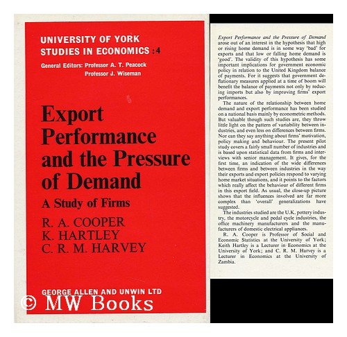 Book Export performance and the pressure of demand: A study of firms, (University of York studies in economics) free