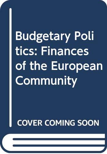 Book Budgetary politics : the finances of the European Communities free