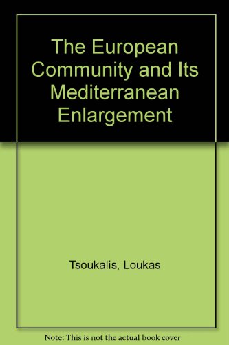 Book The European Community and its Mediterranean enlargement free