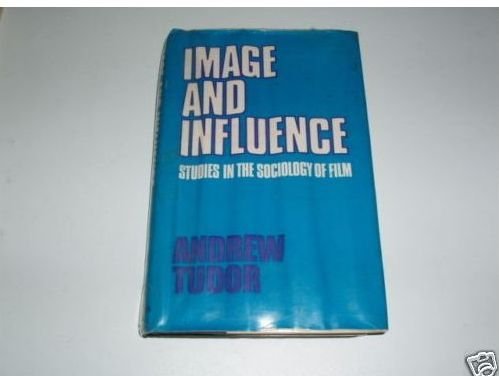 Book Image and influence: Studies in the sociology of film free