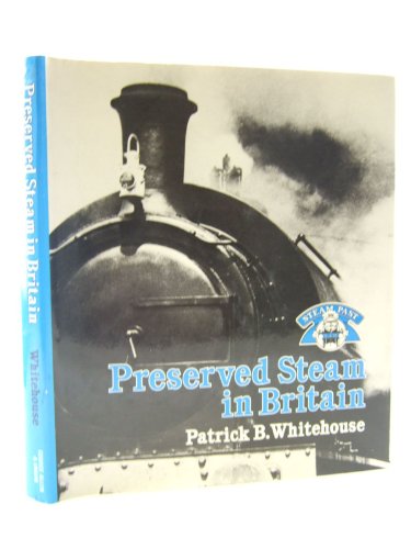 Book Preserved Steam in Britain free