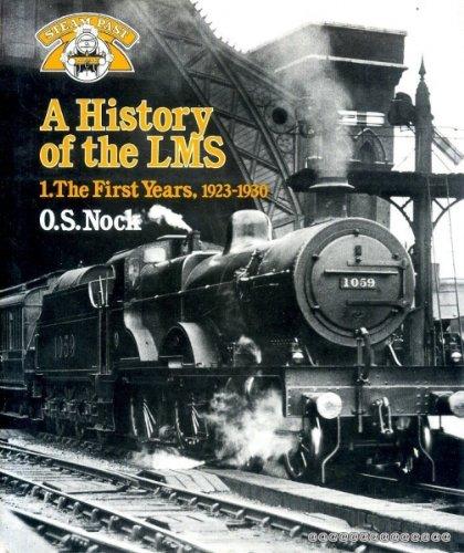 Book History of the LMS. Volume 1. The First Years, 1923 - 1930 free