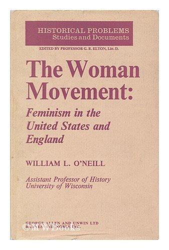 Book The woman movement;: Feminism in the United States and England (Historical problems: studies and documents) free