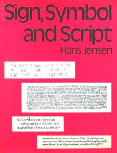 Book Sign, symbol and script: An account of man's efforts to write free
