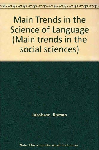 Book Main trends in the science of language (Main trends in the social sciences ; 6) free