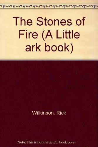 Book The Stones Of Fire (a Little Ark Book) free
