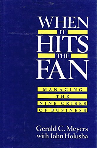 Book When It Hits the Fan: Managing the Nine Crises of Business free