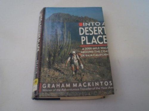 Book Into a Desert Place: A 3000 Mile Walk Around the Coast of Baja California free