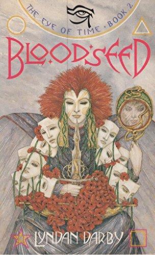 Book Bloodseed (The Eye of Time Trilogy) free