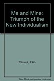 Book Me and Mine : The Triumph of the New Individualism? free