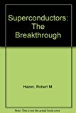 Book Superconductors: The Breakthrough free