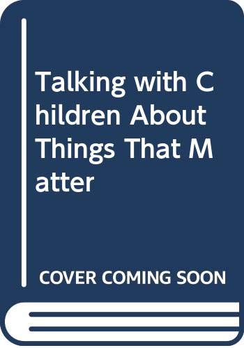 Book Talking With Children About Things That Matter free