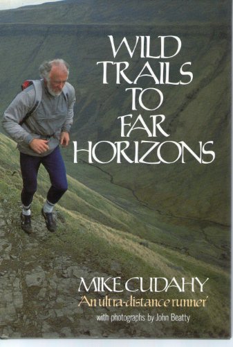 Book Wild Trails to Far Horizons free