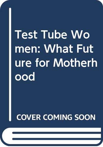 Book Test Tube Women: What Future for Motherhood free