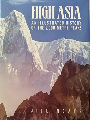 Book High Asia - an Illustrated History of the 7,000 Metre Peaks free