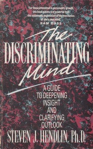 Book The Discriminating Mind: A Guide to Deepening Insight and Clarifying Outlook free