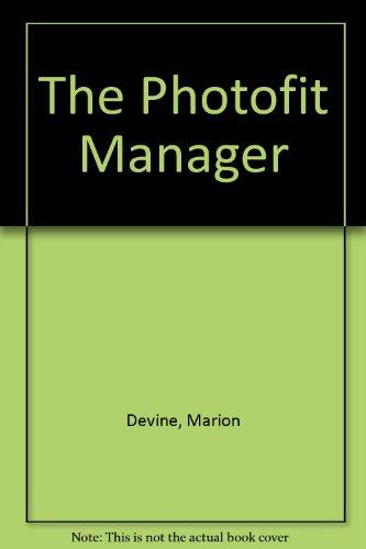 Book The Photofit Manager: Building A Picture Of Management In The 1990s free
