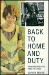 Book Back to Home and Duty: Women Between the Wars 1918-1939 free