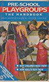 Book Pre-school Playgroups - The Handbook free