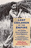 Book Lost Children of the Empire: The Untold Story of Britain's Child Migrants free