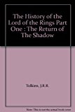 Book The Return of the Shadow (The History of the Lord of the Rings Part One) free