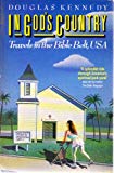 Book In God's Country: Travels In The Bible Belt, Usa free