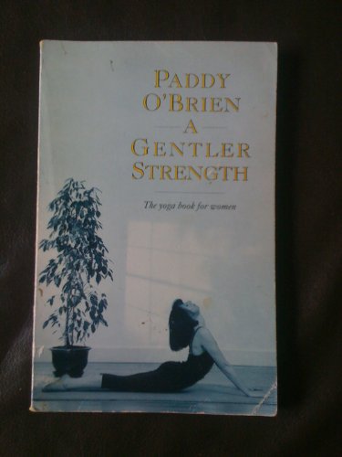 Book A Gentler Strength: The Yoga Book For Women free