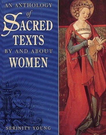 Book An Anthology of Sacred Texts by and About Women free