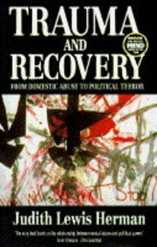 Book Trauma and Recovery: From Domestic Violence to Political Terror free