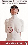 Book Preventing Breast Cancer: The Politics of an Epidemic free