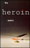 Book The Heroin Users free