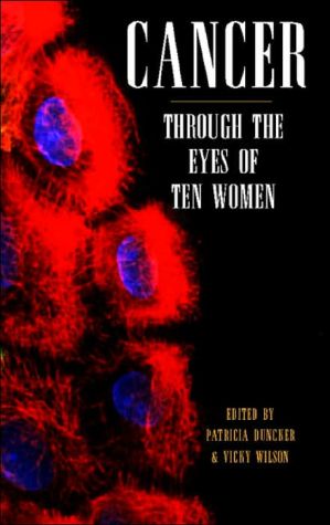 Book Cancer Through the Eyes of Ten Women free