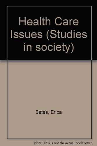Book Health Care Issues (studies In Society) free
