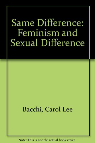 Book Same Difference: Feminism and Sexual Difference free