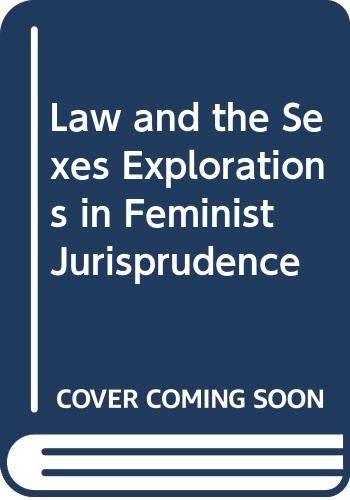 Book Law and the Sexes Explorations in Feminist Jurisprudence free