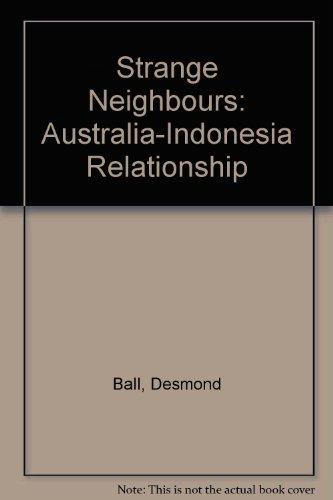 Book Strange Neighbours: The Australia-Indonesia Relationship free