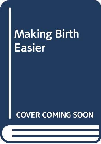 Book Making Birth Easier free