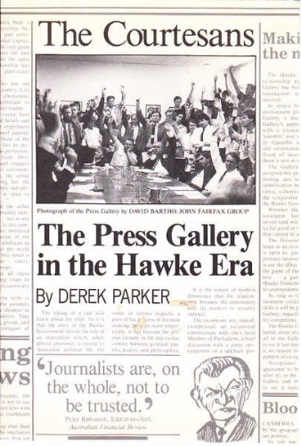 Book The courtesans: The press gallery in the Hawke era free
