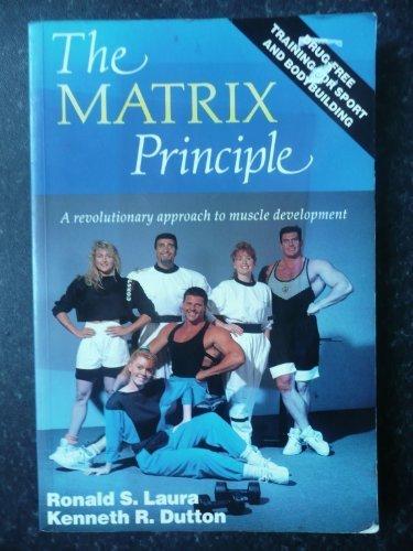 Book The Matrix Principle: The Revolution In Weight Training free