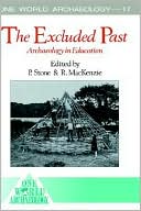 Book The Excluded Past: Archaeology in Education (One World Archaeology) free