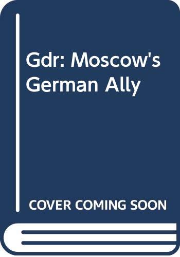 Book GDR: Moscow's German Ally free