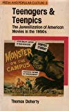 Book Teenagers and Teenpics: The Juvenilization of American Movies in the 1950s (Media and Popular Culture) free
